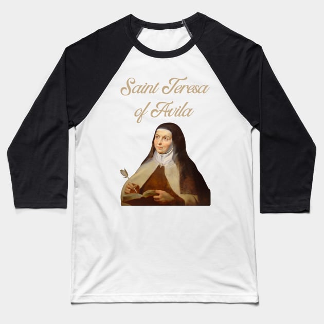 Saint Teresa of Avila Baseball T-Shirt by Brasilia Catholic